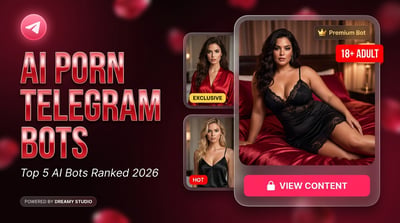 Best AI Porn Telegram Bots in 2026 - Ranked Guide & Tutorial